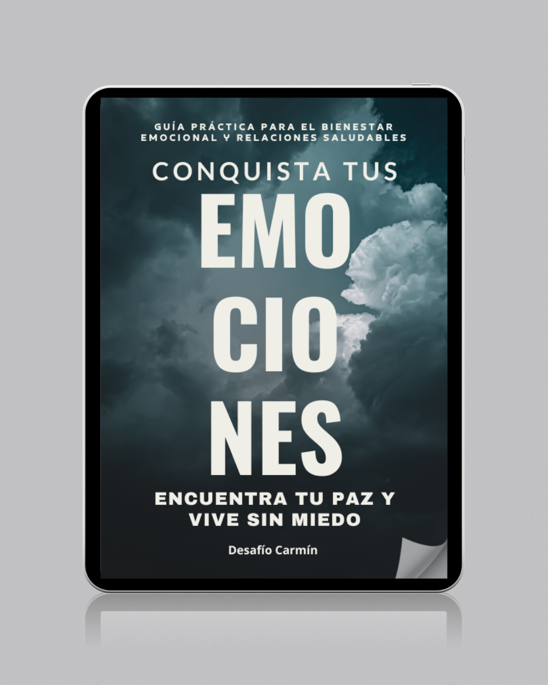 Conquista tus Emociones – Guía práctica para equilibrar tu mundo emocional