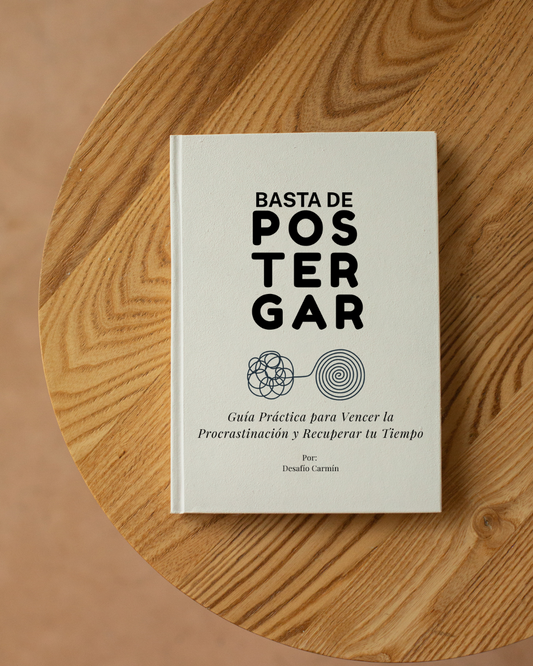 Basta de Postergar: Guía Práctica para Superar la Procrastinación
